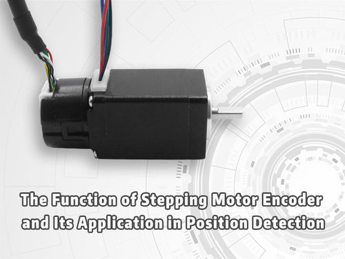 berita perusahaan terbaru tentang The Function of Stepping Motor Encoder and Its Application in Position Detection