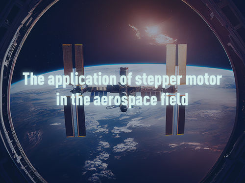 berita perusahaan terbaru tentang The application of stepper motors in the aerospace field.