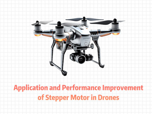 berita perusahaan terbaru tentang Application and Performance Improvement of Stepper Motor in Drones.